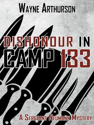 cover image of Dishonour in Camp 133